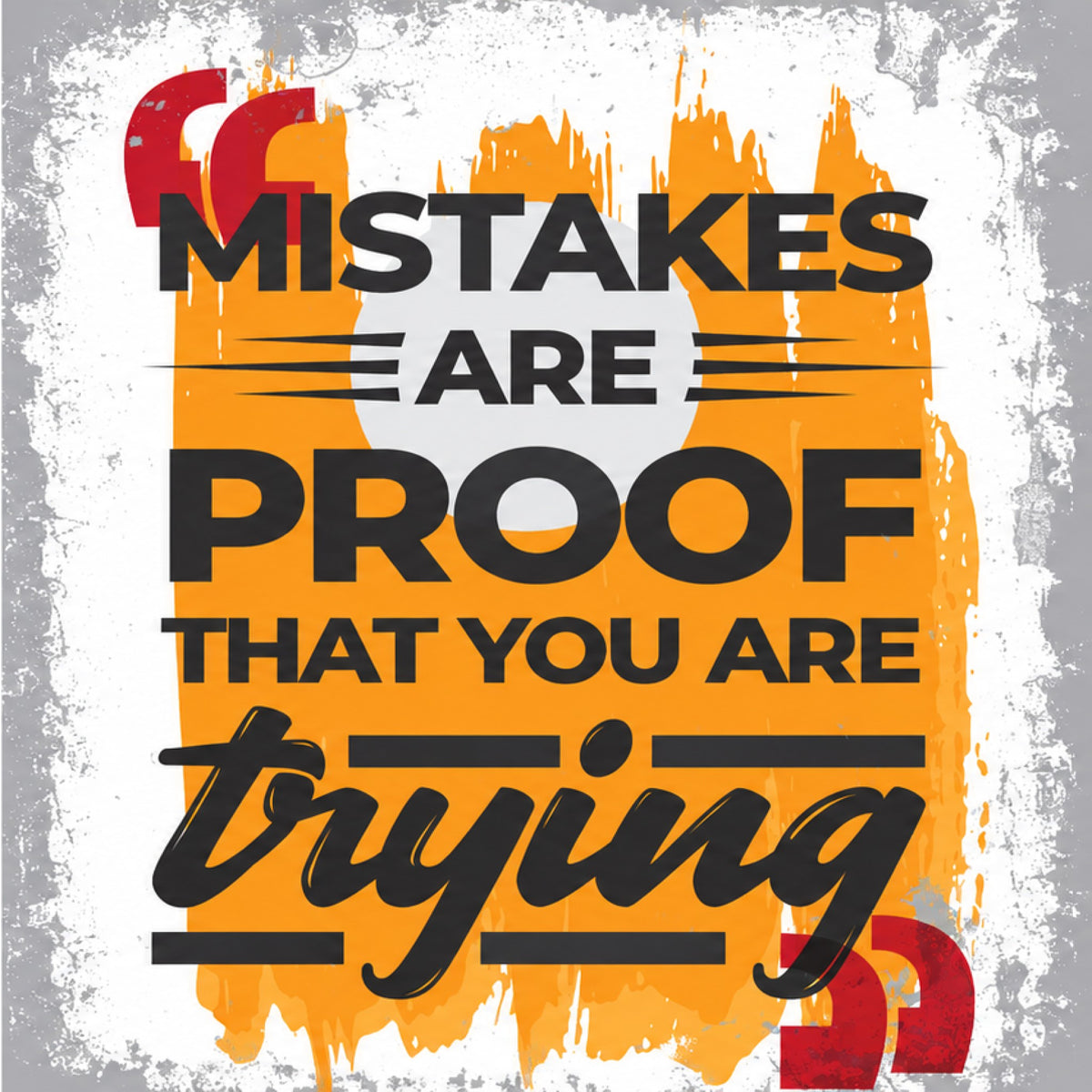 Motivational Quote Sticker Wall Decal ( 12 x 12  Inches )